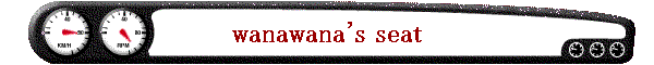 wanawana's seat